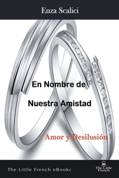 Paperback Amor y Desilusión [Spanish] Book