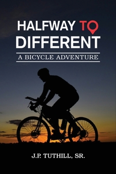 Paperback Halfway To Different: A Bicycle Adventure Book