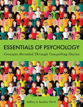 Paperback Essentials of Psychology: Concepts Revealed Through Compelling Stories Book