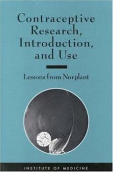 Paperback Contraceptive Research, Introduction, and Use: Lessons from Norplant Book