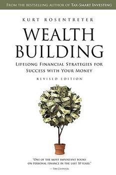 Paperback Wealthbuilding: Lifelong Financial Strategies for Success with Your Money, Revised Edition Book