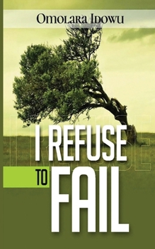 Paperback I Refuse to Fail Book