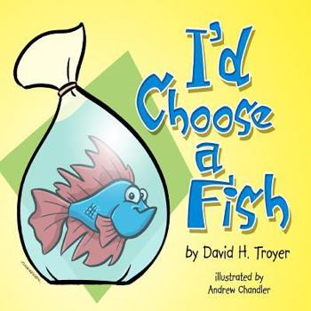 Paperback I'd Choose a Fish Book