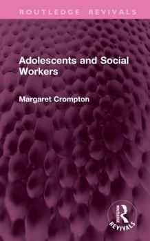 Hardcover Adolescents and Social Workers Book