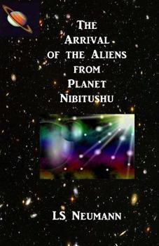 Paperback The Arrival of the Aliens from Planet Nibitushu Book