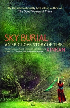 Paperback Sky Burial: An Epic Love Story of Tibet Book