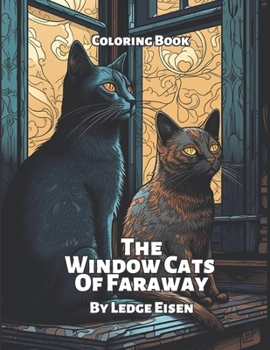 The Window Cats Of Faraway
