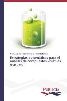 Estrategias automáticas para el análisis de compuestos volátiles