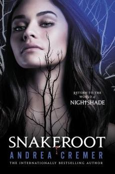 Snakeroot - Book #1 of the Nightshade Legacy