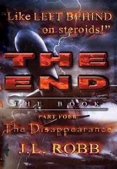 The Disappearance - Book #4 of the End: The Book