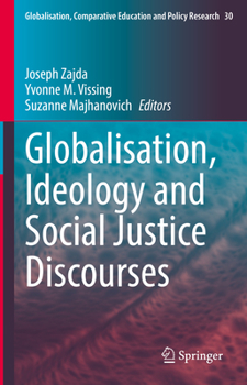 Paperback Globalisation, Ideology and Social Justice Discourses Book