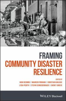 Hardcover Framing Community Disaster Resilience Book