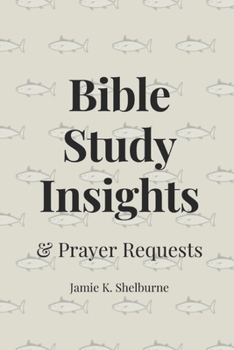 Paperback Bible Study Insights & Prayer Requests Book