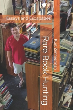 Paperback Rare Book Hunting: Essays and Escapades Book