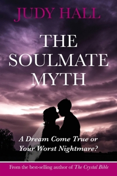 Paperback The Soulmate Myth Book