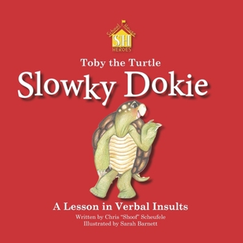 Paperback Toby the Turtle: Slowky Dokie Book