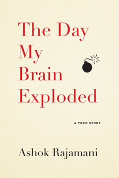 Paperback The Day My Brain Exploded: A True Story Book