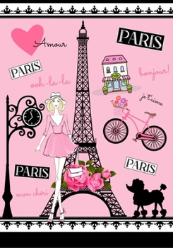 Paperback Paris Notebook: Pink Eiffel Tower Journal, College Ruled & Blank Pages for Writing: Pink & Black with Eiffel Tower - Journal, College Book
