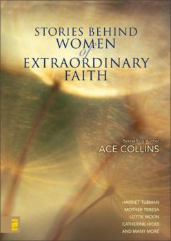 Hardcover Stories Behind Women of Extraordinary Faith Book