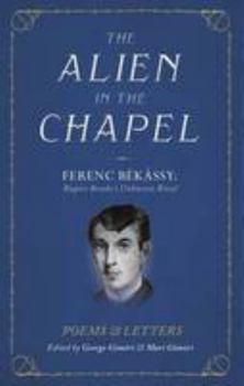 Hardcover The Alien in the Chapel Book