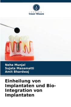 Paperback Einheilung von Implantaten und Bio- Integration von Implantaten [German] Book