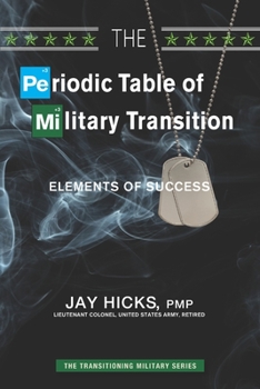 Paperback The Periodic Table of Military Transition: Elements of Success Book