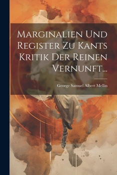 Paperback Marginalien und Register zu Kants Kritik der Reinen Vernunft... [German] Book