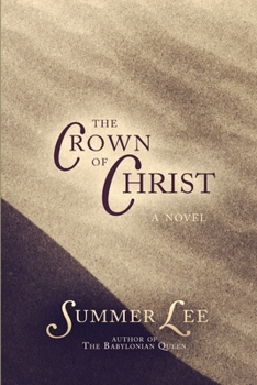 The Crown of Christ - Book #4 of the Biblical Adventures