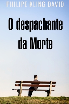 Paperback O despachante da morte [Portuguese] Book
