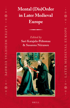 Hardcover Mental (Dis)Order in Later Medieval Europe Book