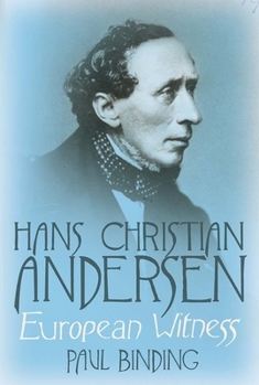Hardcover Hans Christian Andersen: European Witness Book