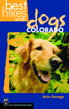 Paperback Best Hikes with Dogs Colorado Book