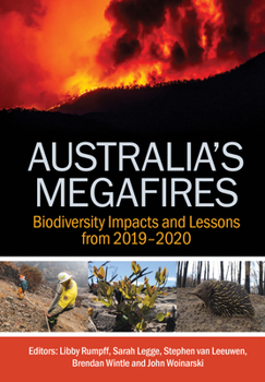 Paperback Australia's Megafires: Biodiversity Impacts and Lessons from 2019-2020 Book