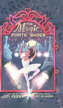 Hardcover The Magic Pointe Shoes Book