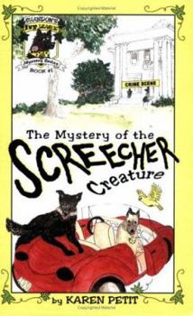 Paperback The Mystery of the Screecher Creature: Shandon's Ivy League Mystery Series, Book 1 Book