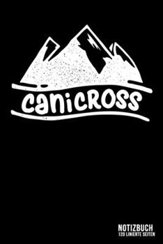 Canicross: DIN A5 Notizbuch liniert (German Edition)