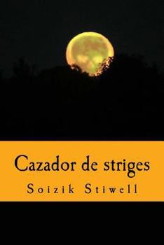 Paperback Cazador de striges [Spanish] Book