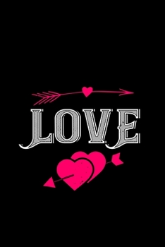 love: Funny Hilarious Valentine's Day lined journal / notebook Gift, Heart alternative to Greeting Card, Valentine Anniversary Gift Love for Husband, Boyfriend, Him, Wife, Girlfriend, Her