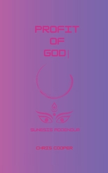Paperback Profit of God: Sunesis Addendum Book