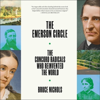Audio CD Emerson Circle: The Concord Radicals Who Reinvented the World Book