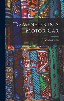 Hardcover To Menelek in a Motor-car Book