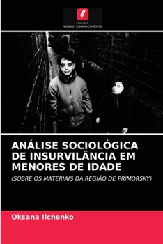 Paperback Análise Sociológica de Insurvilância Em Menores de Idade [Portuguese] Book