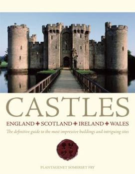Paperback Castles: England, Scotland, Wales, Ireland. Based on the Classic Book by Plantagenet Somerset Fry Book