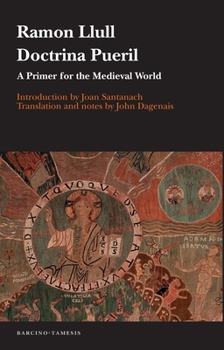 Paperback Doctrina Pueril: A Primer for the Medieval World Book