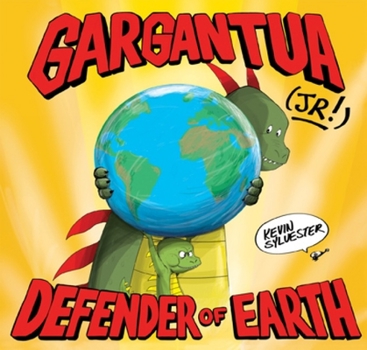 Hardcover Gargantua (Jr!): Defender of Earth Book