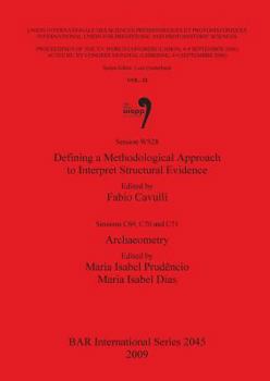 Paperback Defining a Methodological Approach to Interpret Structural Evidence / Archaeometry: Volume 32, Session WS28 / Sessions C69, C70 and C71 Book