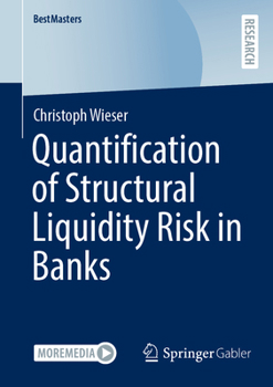 Paperback Quantification of Structural Liquidity Risk in Banks Book