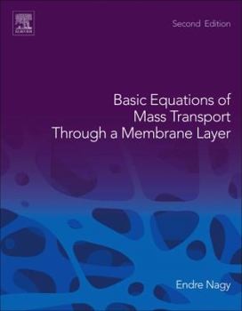 Paperback Basic Equations of Mass Transport Through a Membrane Layer Book