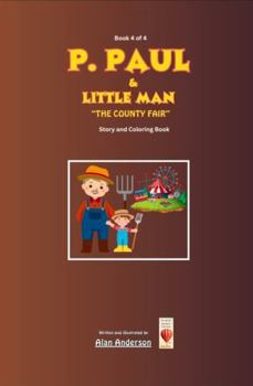 Paperback P. Paul & Little Man: "The County Fair" Book