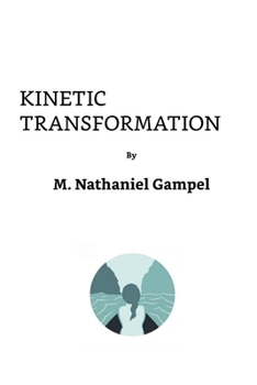 Paperback Kinetic Transformation Book